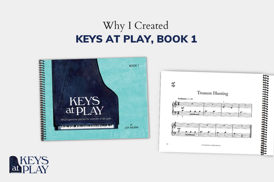 Why I Created Keys at Play, Book 1